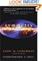 Symmetry and the Beautiful Universe