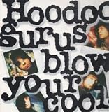 BLOW YOUR COOL LP (VINYL ALBUM) GERMAN CHRYSALIS 1987
