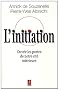 L'initiation : Ouvrir les portes de notre cit� int�rieure