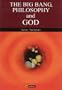 The Big Bang Philosophy and God