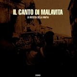 Il canto di Malavita (La Musica della Mafia)