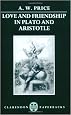 Love and Friendship in Plato and Aristotle (Clarendon Paperbacks)