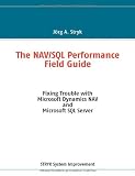 The NAV/SQL Performance Field Guide