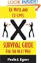 Ex-Wives and Ex-Lives: Survival Guide for the Next Wife