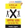 Ex-Wives and Ex-Lives: Survival Guide for the Next Wife