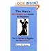 The Man's No-Nonsense Guide to Women: How to Succeed in Romance on Planet Earth