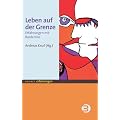 Leben auf der Grenze. Erfahrungen mit Borderline