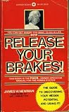 Release your brakes!