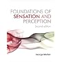 Foundations of Sensation and Perception: 2nd Edition