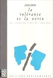 La Tol�rance et la Vertu : De l'usage politique de l'analogie