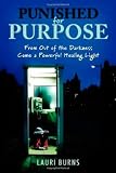 Punished for Purpose