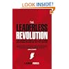 The Leaderless Revolution:  How Ordinary People Can Take Power and Change Politics in the 21st Century