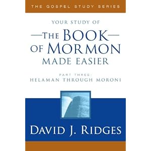 The Book of Mormon Made Easier, Part 3 (The Gospel Studies Series)