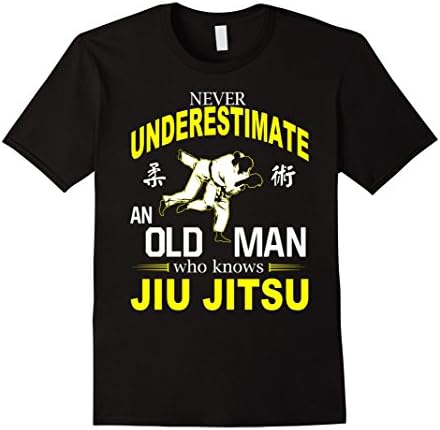 Men's Never Underestimate an Old Man who knows Jiu Jitsu T-Shirt 3XL Black