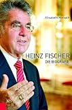 Produkt-Bild: Heinz Fischer - Die Biografie
