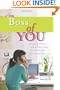 The Boss of You: Everything A Woman Needs to Know to Start, Run, and Maintain Her Own Business
