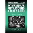 Intravascular Ultrasound Pocket Guide, Seventh Edition by Robert J. Russo