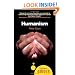 Humanism: A Beginner's Guide (Beginner's Guides)