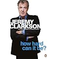 The World According To Clarkson How Hard Can It Be?