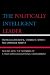 Politically Intelligent Leader: Dealing with the Dilemmas of a High-stakes Educational Environment