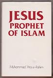 Jesus : prophet of Islam