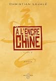 A l'encre de Chine - livre 2