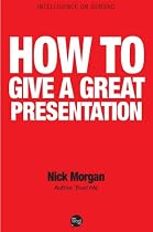 Click to Download Free Kindle Book -> How to Give a Great Presentation