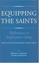 Equipping the Saints: Ordination in Anglicanism Today