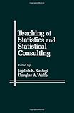 Teaching of statistics and statistical consulting