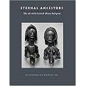 Eternal Ancestors (The Art of the Central African Reliquary) (Hardcover)