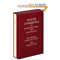Commedia (G�ttliche Kom�die): I.Commedia. In deutscher Prosa von Kurt Flasch. II.Einladung, Dante zu lesen