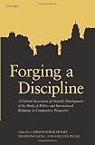 Forging a discipline : a critical assessment of Oxford's development of the study of politics and international relations in comparative perspective