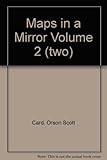 Maps in a mirror. Vol.2