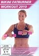 Bikini Fatburner Workout 2010 - DVD