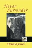 Never Surrender