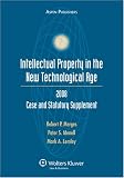 Intellectual Property in the New Technological Age 2008 Stat Supplement