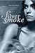 Silver Smoke
