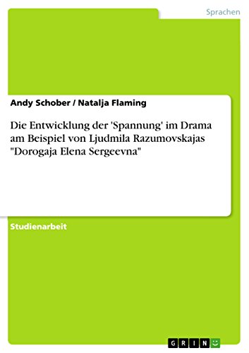 Die Entwicklung der 'Spannung' im Drama am Beispiel von Ljudmila Razumovskajas 