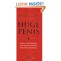 How to Live with a Huge Penis: Advice, Meditations, and Wisdom for Men Who Have Too Much