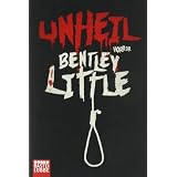 Unheil: Horrorvon "Bentley Little"