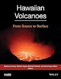 Hawaiian volcanoes : from source to surface