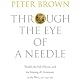 Through the Eye of a Needle: Wealth, the Fall of Rome, and the Making of Christianity in the West, 350-550 AD
