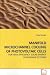 Manifold Microchannel Cooling of Photovoltaic Cells: FOR HIGH EFFICIENCY SOLAR ENERGY CONVERSION SYSTEMS