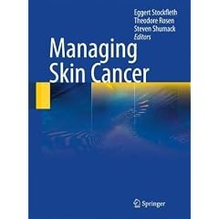 Managing Skin Cancer by Eggert Stockfleth, Ted Rosen and Steven Schumaak
