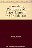Dictionary of place-names in the British Isles