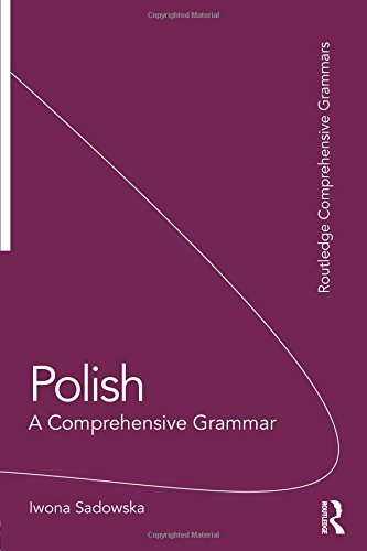 polish a comprehensive grammar routledge comprehensive grammars