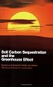 Soil Carbon Sequestration and the Greenhouse Effect