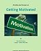 Getting Motivated - Articles and Essays (Lance Winslow Self Help Series - Motivation) by Lance Winslow