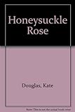Honeysuckle rose