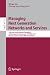 Managing Next Generation Networks and Services: 10th Asia-Pacific Network Operations and Management Symposium, APNOMS 2007, Sapporo, Japan, October ... Networks and Telecommunications)